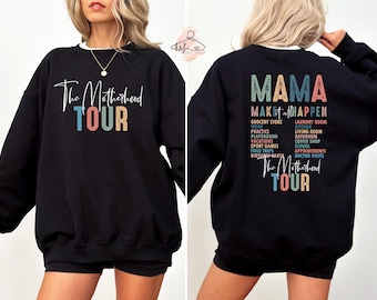 Sweat-shirt Motherhood Tour - Funny Mama Sweater