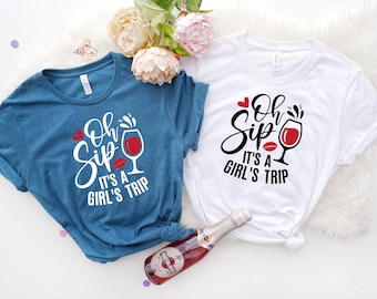 Oh Sip Girls Trip T-Shirt: Ladies Vacation Matching Group Shirts