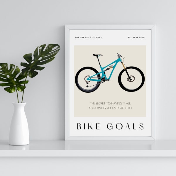 Yeti Mountain Bikes Art Print | Cyclist Artwork | Love Cycling Picture Poster 'The secret to having it all' Quotes | Bike Goals Gift SB150 |