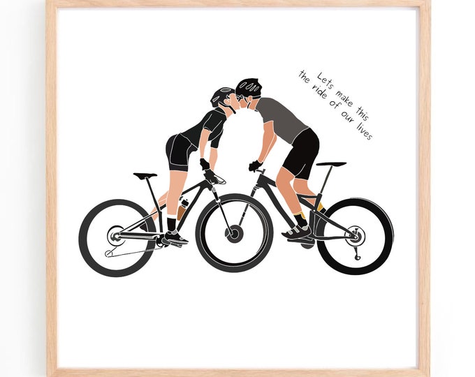 Couples' Bicycle Art Print Picture | Love & Cycling Quote | Wedding, Engagement Day | MTB, BMX, Racing Bike Gift