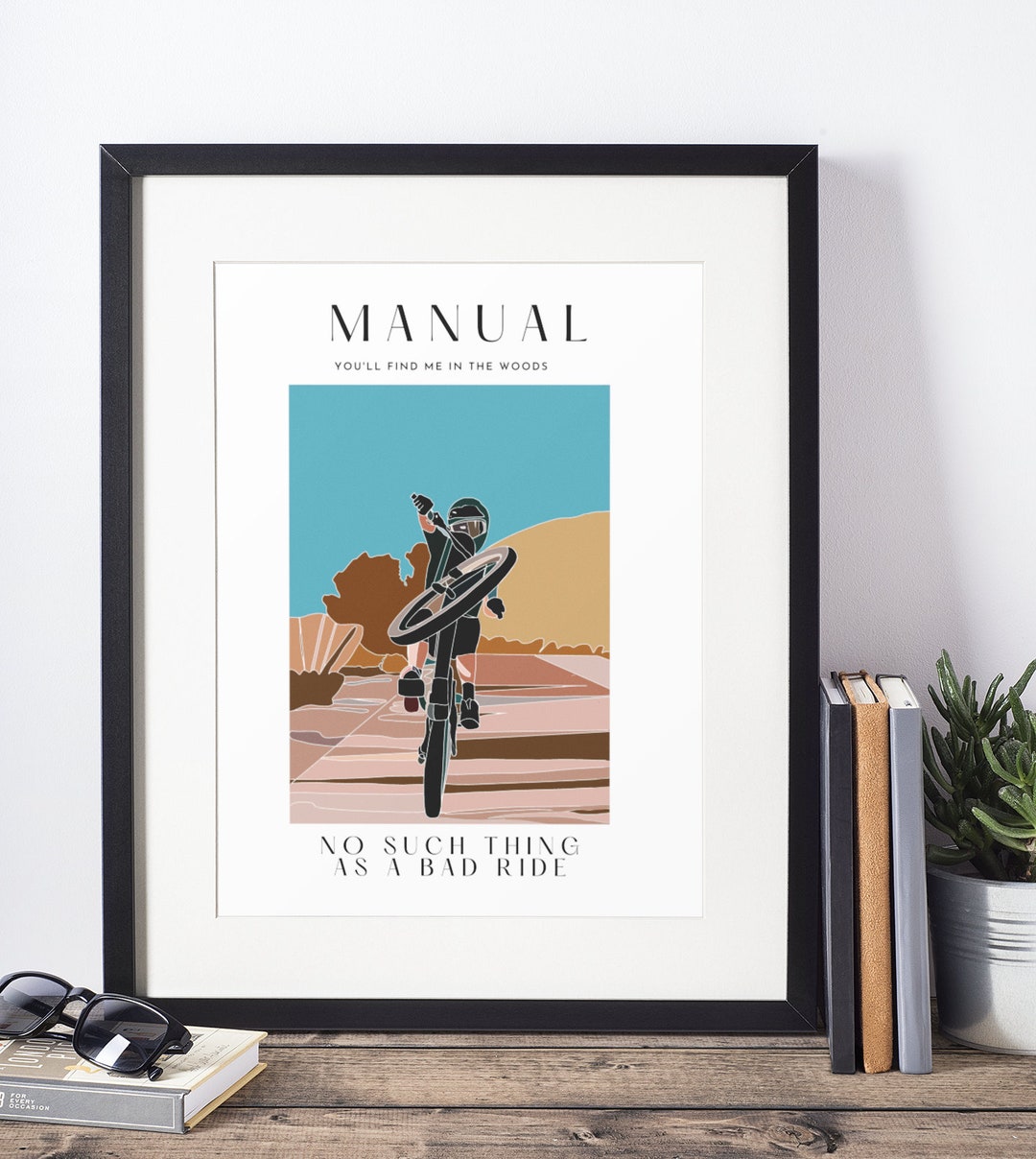 No Such Thing as a Bad Ride Bike Art Print - Mountain Bike Gravel Rider ...