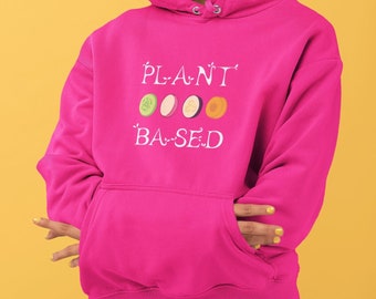Plant Based Oversized Hoodie Vegan Trendy Hood, Graphic Print Unisex Hoody Clothing Gift For Men And Women
