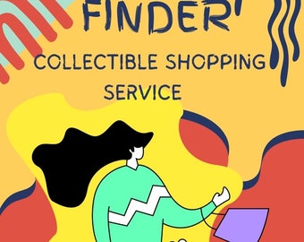 Collectible Finder Sourcing Personal Shopper Personalized Customized Service Rare Collectibles Antique Locator