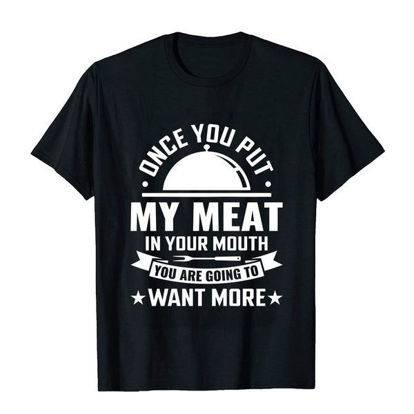 Once You Put My Meat In Your Mouth | Svg-Eps-Png-Jpg Printable Graphic | Instant Download | Digital Product | Digital Download