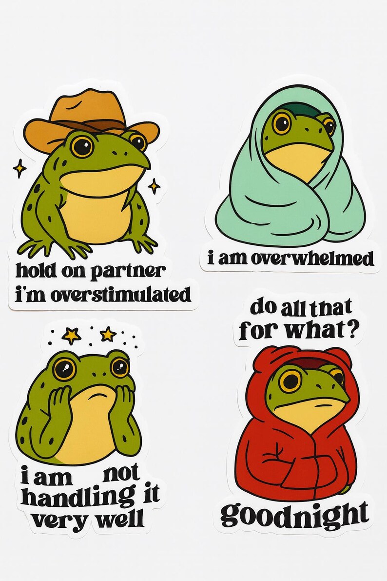 Funny Frog Sticker Sheet: Relatable Meme Quotes, Laptop Decals - Etsy
