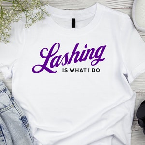 Lash Artist T-shirt, Clothing for Lash Artist, Lash Apparel, Gift for Lash Artists, Gift for Lash Techs, Lash Artist Tee, Lash Tech Tee