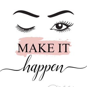 Make it Happen, wall décor, wall art, motivational, girl boss, inspirational, wall sign, office art, printable, download