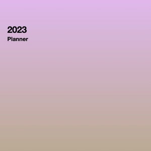 May include: A purple to green gradient background with the text "2023 Planner" in black.