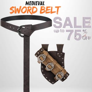 May include: A brown medieval sword belt with a decorative buckle and a matching sheath. The belt is made of leather and has a simple design. The sheath has decorative silver buckles. Text on the image reads "MEDIEVAL SWORD BELT" and "SALE up to 75% OFF".