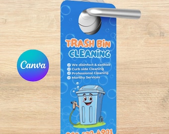 May include: Blue door hanger with the text "TRASH BIN CLEANING" and a cartoon trash bin. The hanger lists services: disinfect & sanitize, curb side cleaning, professional cleaning, and monthly services. A phone number is also included.