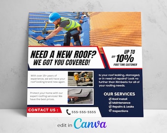 May include: A flyer advertising roofing services with a photo of a roofer working on a roof. The flyer says "Need a new roof? We got you covered!" and offers a 10% discount for first-time customers. The flyer also lists the services offered, including roof installation, maintenance, repairs and leaks, and inspections. The phone number to contact the company is 555-555-5555.