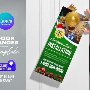 May include: Green door hanger template with a Christmas lights installation advertisement. The text reads "Christmas Lights Installation" and "Let us take care of all of your Christmas decorating needs, with our professional and complete decorating services. Call today for a free quote! 1-800-000-0000".