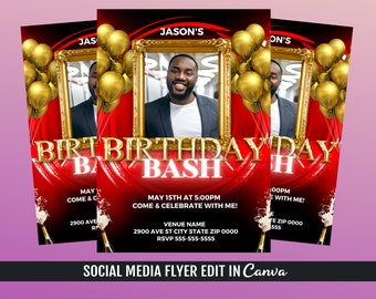 May include: A red and gold birthday party flyer with a photo of a smiling man in a gold frame, gold balloons, and the words "BIRTHDAY BASH". The flyer includes event details and the text "SOCIAL MEDIA FLYER EDIT IN Canva".