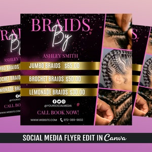 May include: A social media flyer with a black background and gold and pink accents. The flyer advertises braids by Ashley Smith. The flyer includes a price list for jumbo braids, brochet braids, and lemonade braids. The flyer also includes contact information and social media handles.