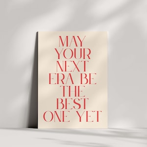 May Your Next Era Be The Best One Yet | Swift Eras Card, For Her For Him, High Quality Card
