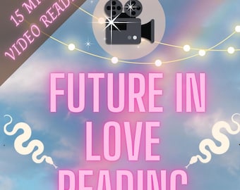 May include: A pink graphic with the text "FUTURE IN LOVE READING" and a video camera icon. The text "15 MIN. VIDEO READING" is in the top left corner of the image.