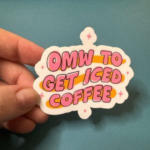 On My Way To Get Iced Coffee Sticker, Iced Coffee Lover, Coffee Sticker, Trendy Sticker, Water Bottle Sticker, Kindle Sticker