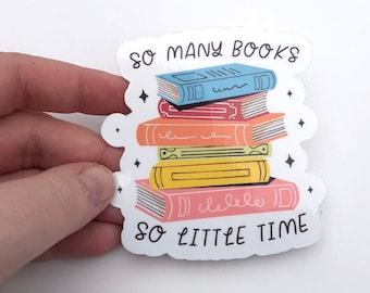 So Many Books So Little Time Waterproof Sticker | TBR List, Book Lover, Smutty Books,  Mystery Novels, Water Bottle Sticker, Bookish Gift