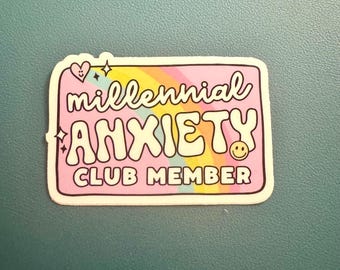 Millennial Anxiety Club Member Sticker, Anxiety Sticker, Mental Health Water Bottle Sticker, Elder Millennial, 90s Kids, Waterproof Sticker
