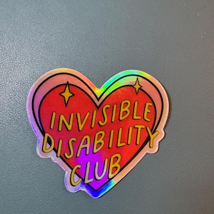 Pegatina holográfica en forma de corazón del Club de Discapacidad Invisible, pegatina de enfermedad invisible, enfermedad crónica, concienciación sobre la discapacidad, Spoonie Life