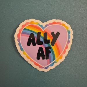 Ally AF Sticker, LGBTQ Ally, Pride Sticker, Gay Ally, Gender Equality Matters, Gay Rights Ally