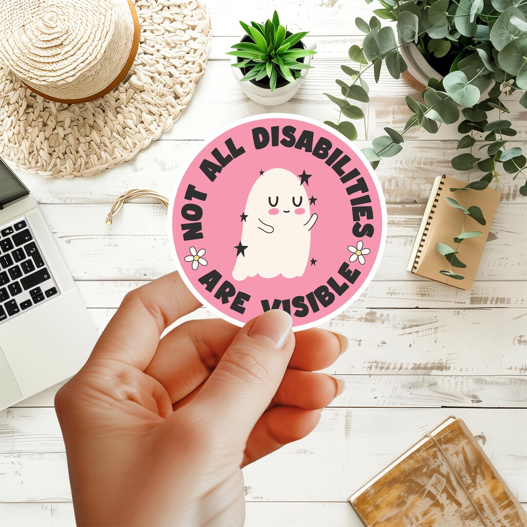 Not All Disabilities Are Visible Sticker, Spoonie Sticker, Invisible ...