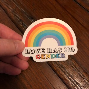 Love Has No Gender Rainbow Sticker, Gay Pride Sticker, Rainbow Sticker, LGBTQIA+, Pride Month Sticker, Water Bottle Sticker, Gift For Friend