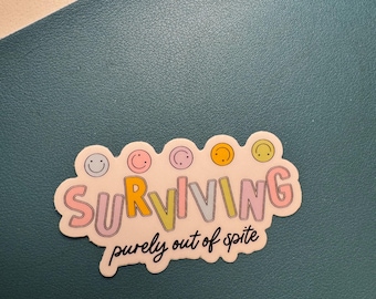 Surviving Purely Out Of Spite Sticker, Pastel Rainbow Sticker, Smiley Faces, Snarky Sticker, Sarcastic Humor, Mental Health Sticker