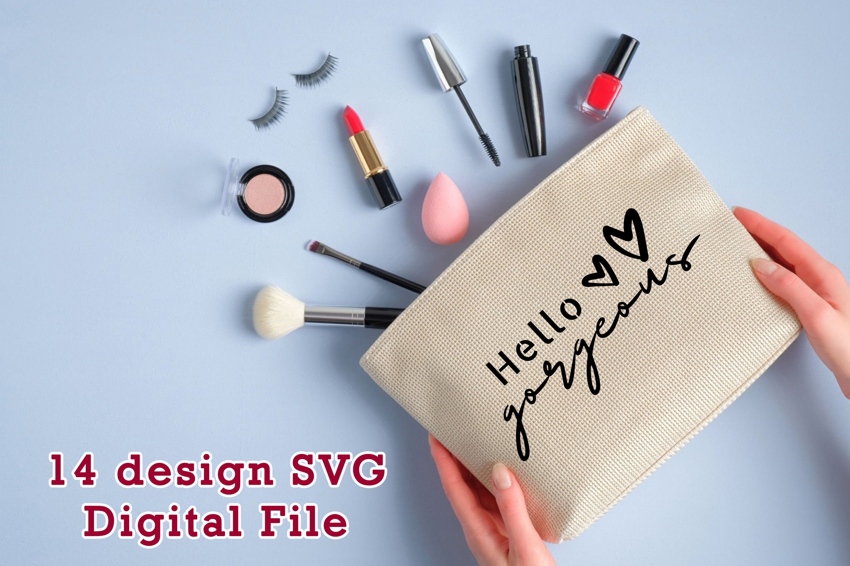 Makeup Bag Design Bag SVG Cosmetic Bag SVG Makeup Saying Design SVG