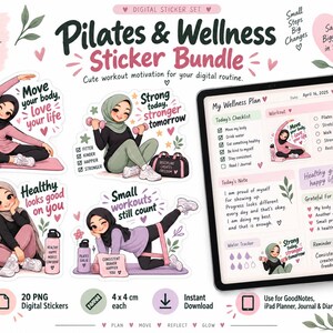 May include: A digital sticker set titled Pilates & Wellness Sticker Bundle featuring illustrations of individuals in hijabs exercising. Includes text like Move your body, love your life, Strong today, stronger tomorrow, and a digital planner interface.