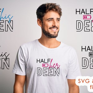 May include: A white t-shirt with the text "HALF his DEEN" and "HALF her DEEN" printed on it. The text is in black with a battery icon in between the words "HALF" and "DEEN".