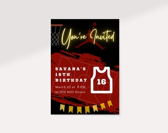May include: A basketball-themed birthday invitation with a red and black background. The invitation features a basketball hoop, a basketball player silhouette, and a basketball jersey with the number 16. The text "You're Invited" is written in yellow neon lettering. The text "Savana's 16th Birthday" is written in white lettering. The date and time of the party are listed below, along with the location: "March 25 at 6 PM at Old Mill House."