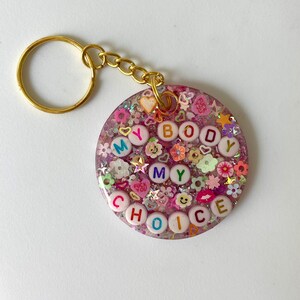 Pro Choice Keychain, My Body My Choice Keychain, Women’s Rights Sparkle Keychain