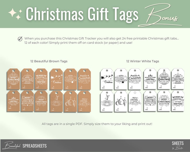 May include: A set of 24 printable Christmas gift tags, 12 brown and 12 white. The tags feature various Christmas-themed illustrations and text, such as "Merry Christmas" and "Happy Holidays".