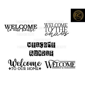 Welcome Bundle Svg Cut File, Welcome to our house pdf, Welcome to the chaos  Design, House Welcome Svg, png, pdf, jpg