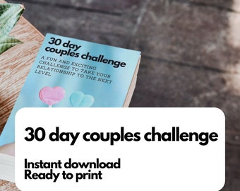 The 30 Day Couples Challenge. Couples Bucketlist Checklist. Fun Challenge for Building Stronger Relationships. Romantic Couples Gift