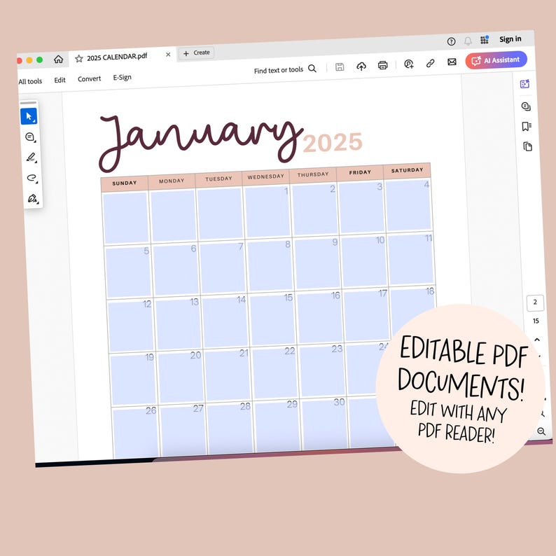 May include: A digital calendar for January 2025, displayed on a computer screen. The calendar features a light blue grid with dates and the word "January" in a script font. Text on the image reads "Editable PDF Documents! Edit with any PDF reader!"