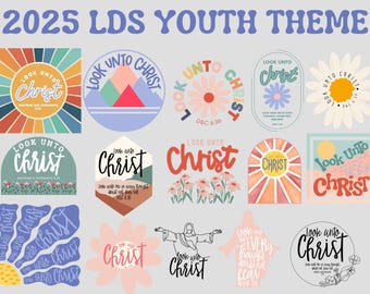 LDS 2025 Youth Theme, Look Unto Christ, Doubt not, fear not, D&C 6:36, PNG, Young Women Files, lds Young Women Gift, Cricuit File