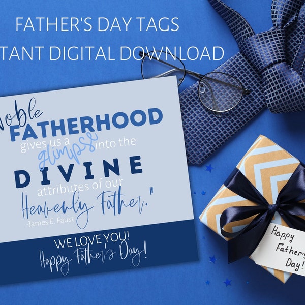 Father's Day Tag, LDS Father's Day Gift, Father's Day Gift for Church, LDS Father's Day Gift Tags, Father's Day Printable,Father's Day Quote