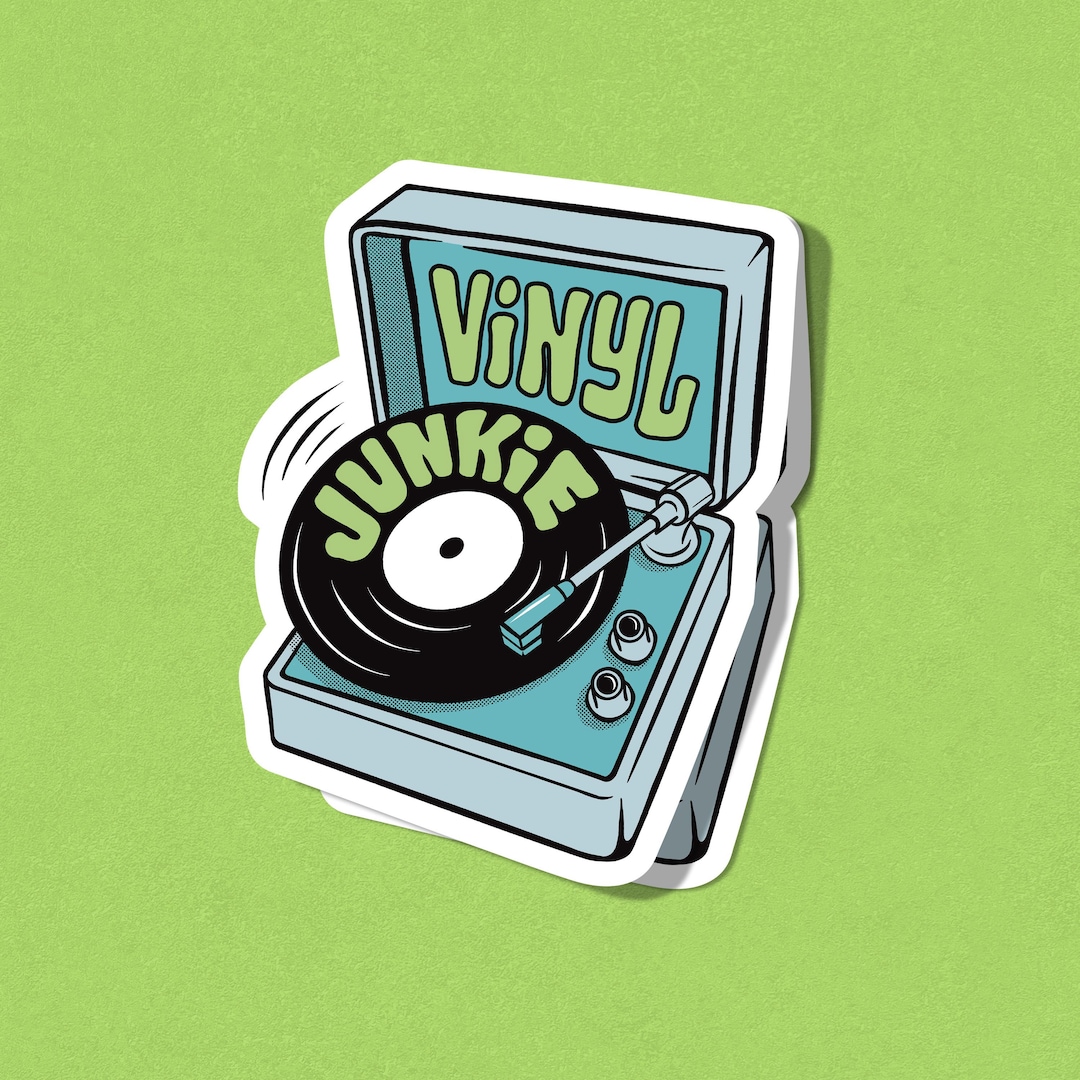 Uv Riased Stickers Vinyl Junkie Sticker, Record Lover - UV Raised Sticker - Etsy