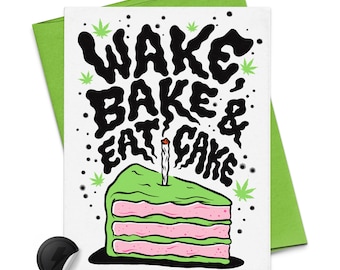 Wake, Bake & Eat Cake Birthday Card