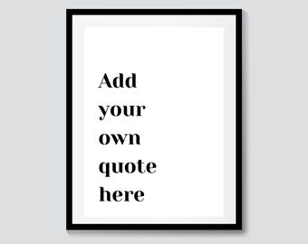 Personalized Quote Print | Custom Text Wall Art (Digital Download)