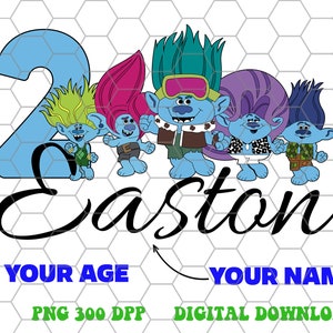 Trolls Custom design png with your Name and Age Band together png Quality design for print digital download