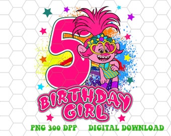 Trolls Birthday Girl png 5th Birthday Girl Quality design for print digital download