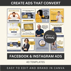 Op de afbeelding: Een verzameling van 40 aanpasbare Facebook- en Instagram-advertentie sjablonen voor bedrijven. De sjablonen bevatten een verscheidenheid aan ontwerpen met tekstoverlays en afbeeldingen. De tekst bevat zinnen zoals "Maak advertenties die converteren", "Lanceer uw", "Vraag me hoe", "Verbeter uw", "Bewerk in Canva" en "Zeg vaarwel tegen".