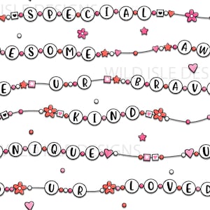 May include: A white background with a black string of connected circles. Each circle has a letter in it, spelling out the words "SPECIAL", "AWESOME", "BRAVE", "KIND", "UNIQUE", and "LOVED". The string is decorated with pink hearts, stars, and flowers.