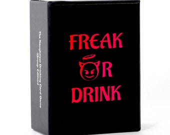 Freak Or Drink - The Naughtiest Group Adult Drinking Game For Friends | Perfect for Parties, Pre Drinks, Uni Students!