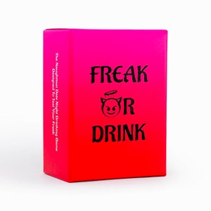 Freak Or Drink - The Freakiest Couple Drinking Game Perfect Couple Gifts For Valentines Day, Date Nights, Birthdays & Anniversaries!