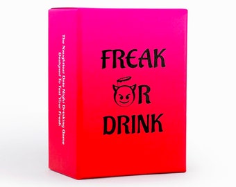 Freak Or Drink - The Freakiest Couple Drinking Game Perfect Couple Gifts For Valentines Day, Date Nights, Birthdays & Anniversaries!