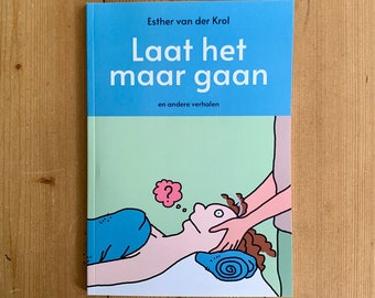 Laat het maar gaan | Stripverhalen